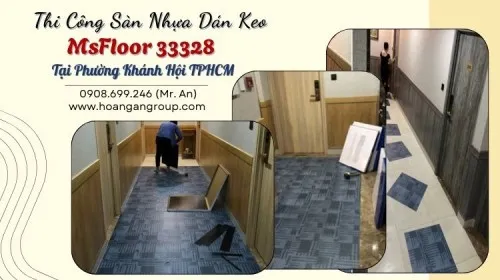Thi Công Sàn Nhựa Dán Keo MsFloor 33328 Tại Phường Khánh Hội TPHCM