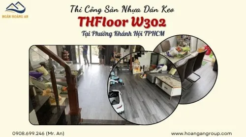 Thi Công Sàn Nhựa Dán Keo THFloor W302 Tại Phường Khánh Hội TPHCM