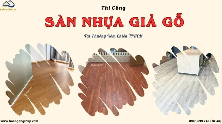 Thi Công Sàn Nhựa Giả Gỗ Bền - Hiện Đại Tại Phường Xóm Chiếu TPHCM Thi Công Sàn Nhựa Giả Gỗ Bền - Hiện Đại Tại Phường Xóm Chiếu TPHCM