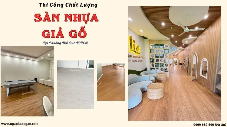 Thi Công Sàn Nhựa Giả Gỗ Chất Lượng - Bền Tại Phường Thủ Đức TPHCM