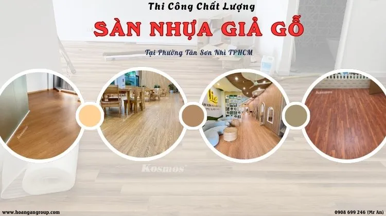 Thi Công Sàn Nhựa Giả Gỗ Chất Lượng Nhất Tại Phường Tân Sơn Nhì TPHCM Thi Công Sàn Nhựa Giả Gỗ Chất Lượng Nhất Tại Phường Tân Sơn Nhì TPHCM