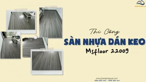 Công Trình Sàn Nhựa Giả Gỗ Dán Keo Msfloor 22009 Tại Bình Tân TPHCM