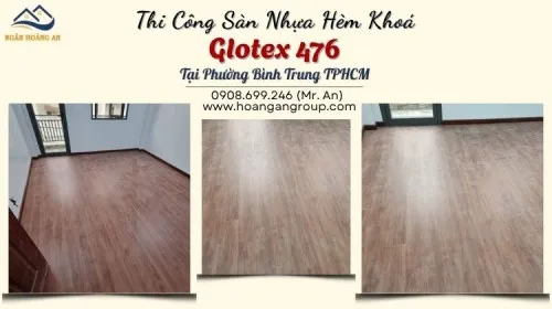 Thi Công Sàn Nhựa Hèm Khoá Glotex 476 Tại Phường Bình Trung TPHCM