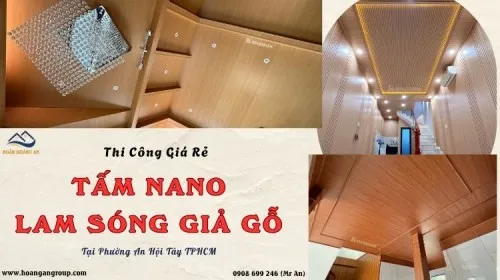 Thi Công Tấm Nano, Lam Sóng Giả Gỗ Giá Rẻ Tại Phường An Hội Tây TPHCM