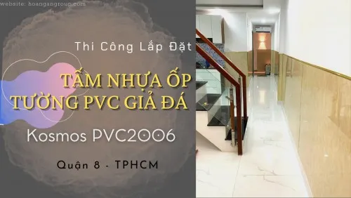 Thi Công Tấm Ốp Tường PVC Giả Đá Kosmos PVC2006 Tại Quận 8 TPHCM