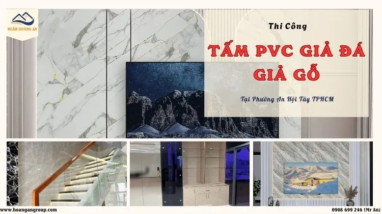 Thi Công Tấm Nhựa PVC Giả Gỗ, Giả Đá Tại Phường An Hội Tây TPHCM