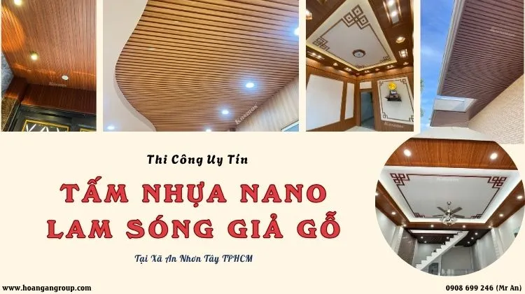 Thi Công Tấm Ốp Nano, Lam Sóng Giả Gỗ Uy Tín Tại Xã An Nhơn Tây TPHCM
