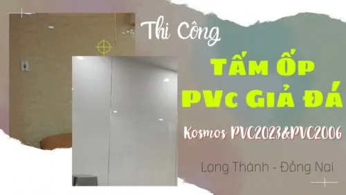 Ốp Tường Nhựa PVC Giả Đá Kosmos PVC2023 & PVC2006 Tại Long Thành Đồng Nai
