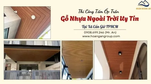 Thi Công Tấm Ốp Trần Gỗ Nhựa Ngoài Trời Uy Tín Tại Xã Cần Giờ TPHCM