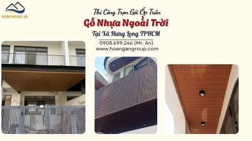 Thi Công Trọn Gói Ốp Trần Gỗ Nhựa Ngoà̀i Trời Tại Xã Hưng Long TPHCM