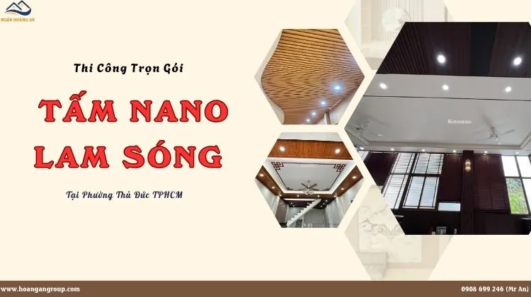 Thi Công Trọn Gói Ốp Trần Lam Sóng, Nano Giả Gỗ Phường Thủ Đức TPHCM Thi Công Trọn Gói Ốp Trần Lam Sóng, Nano Giả Gỗ Phường Thủ Đức TPHCM