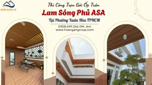 Thi Công Trọn Gói Ốp Trần Lam Sóng Phủ ASA Tại Phường Xuân Hòa TPHCM