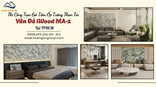 Thi Công Trọn Gói Tấm Ốp Tường Than Tre Vân Đá iWood MA-2 Tại TPHCM