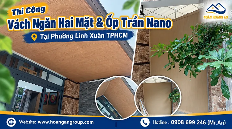 Thi Công Vách Ngăn Hai Mặt & Ốp Trần Nano Tại Phường Linh Xuân TPHCM Thi Công Vách Ngăn Hai Mặt & Ốp Trần Nano Tại Phường Linh Xuân TPHCM
