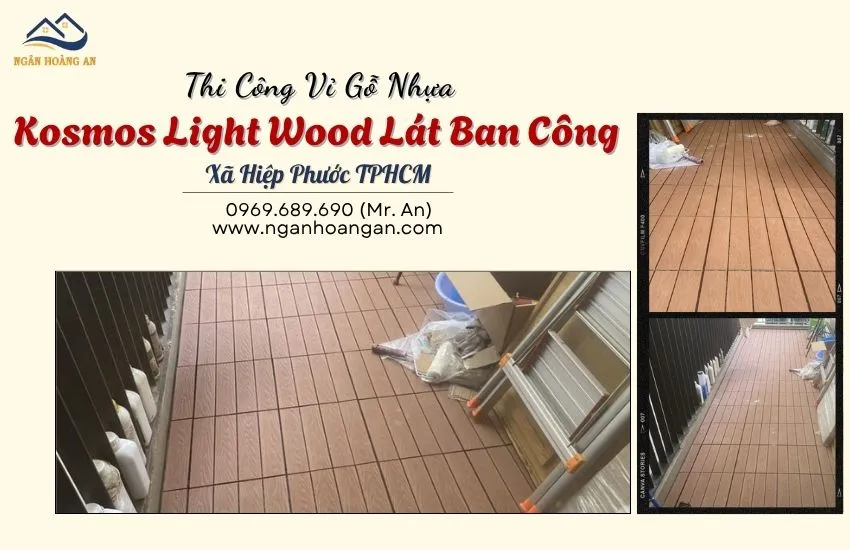 Thi Công Vỉ Gỗ Nhựa Kosmos Light Wood Lát Ban Công Xã Hiệp Phước
