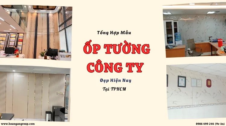 Tổng Hợp Mẫu Ốp Tường Công Ty Đẹp Hiện Nay Tại TPHCM