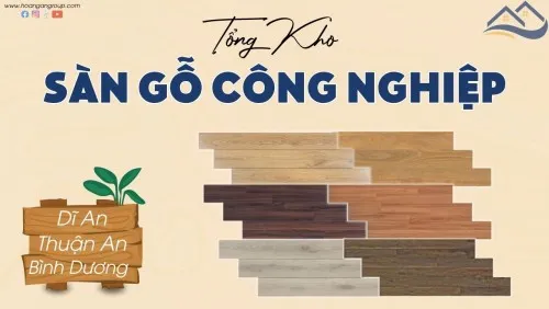 Tổng Kho Sàn Gỗ Công Nghiệp Giá Rẻ Tại Dĩ An, Thuận An Bình Dương