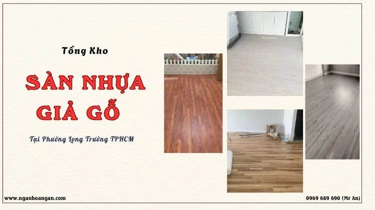 Tổng Kho Sàn Nhựa Giá Tốt - Chất Lượng Phường Long Trường TPHCM