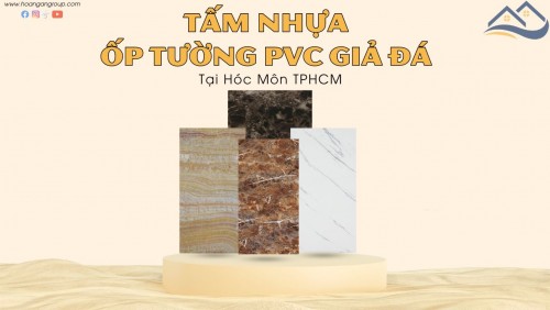 Tổng Kho Tấm Nhựa Ốp Tường PVC Giả Vân Đá Tại Hóc Môn TPHCM