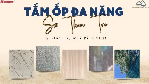 Tổng Kho Tấm Ốp Đa Năng Sợi Than Tre Tại Quận 7, Nhà Bè TPHCM