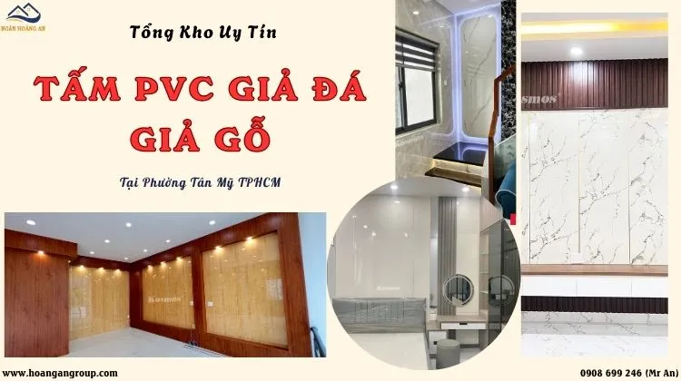 Tổng Kho Tấm PVC Giả Đá - Giả Gỗ Uy Tín Tại Phường Tân Mỹ TPHCM Tổng Kho Tấm PVC Giả Đá - Giả Gỗ Uy Tín Tại Phường Tân Mỹ TPHCM