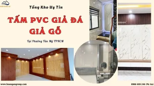 Tổng Kho Tấm PVC Giả Đá - Giả Gỗ Uy Tín Tại Phường Tân Mỹ TPHCM