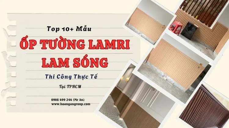 Top 10+ Mẫu Ốp Tường Lamri Lam Sóng Thi Công Thực Tế Tại TPHCM