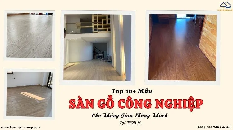 Top 10+ Mẫu Sàn Gỗ Công Nghiệp Cho Không Gian Phòng Khách Tại TPHCM