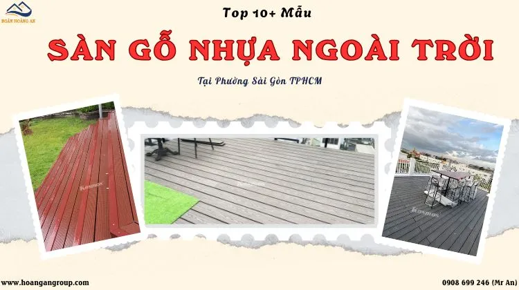 Top 10+ Mẫu Sàn Gỗ Nhựa Ngoài Trời Hiện Đại Tại Phường Sài Gòn TPHCM Top 10+ Mẫu Sàn Gỗ Nhựa Ngoài Trời Hiện Đại Tại Phường Sài Gòn TPHCM