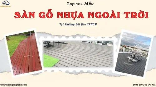 Top 10+ Mẫu Sàn Gỗ Nhựa Ngoài Trời Hiện Đại Tại Phường Sài Gòn TPHCM