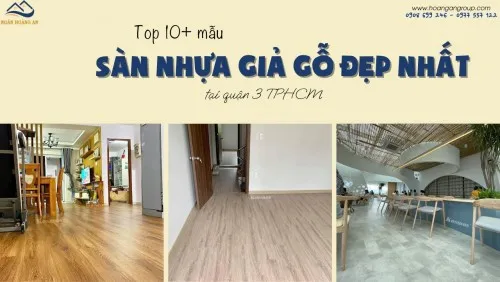 Top 10+ Mẫu Sàn Nhựa Giả Gỗ Đẹp Nhất Tại Quận 3 TPHCM