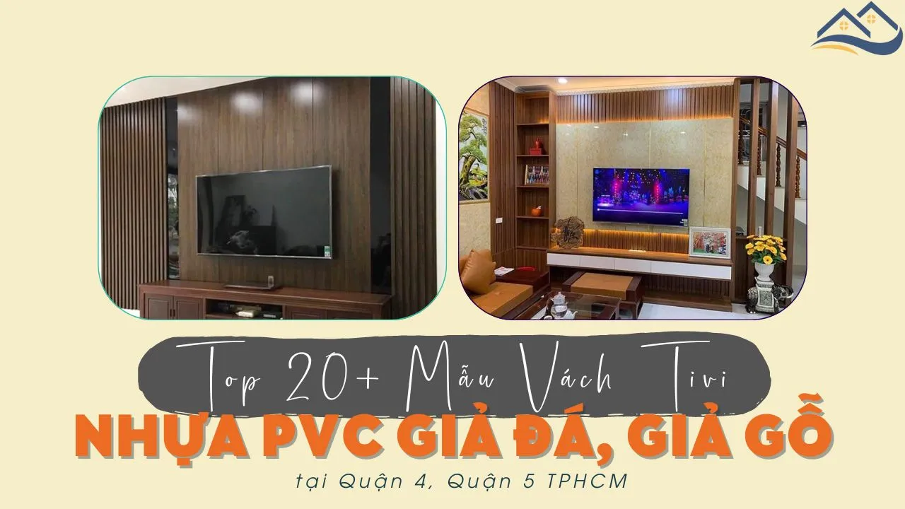 Top 20+ Mẫu Vách Tivi Nhựa PVC Giả Đá, Giả Gỗ Tại Quận 4, Quận 5 Top 20+ Mẫu Vách Tivi Nhựa PVC Giả Đá, Giả Gỗ Tại Quận 4, Quận 5