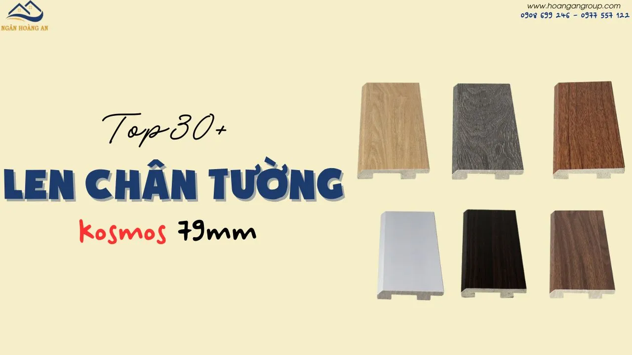 Top 30+ Mẫu Len Chân Tường Nhựa Giả Gỗ Kosmos Cao 79mm Đẹp Nhất