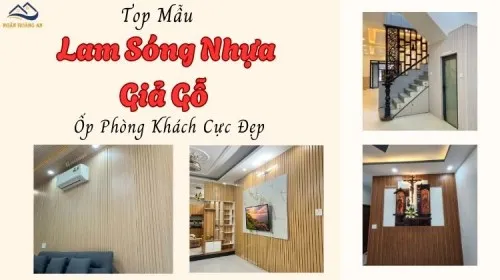 Top Mẫu Lam Sóng Nhựa Giả Gỗ Ốp Phòng Khách Cực Đẹp