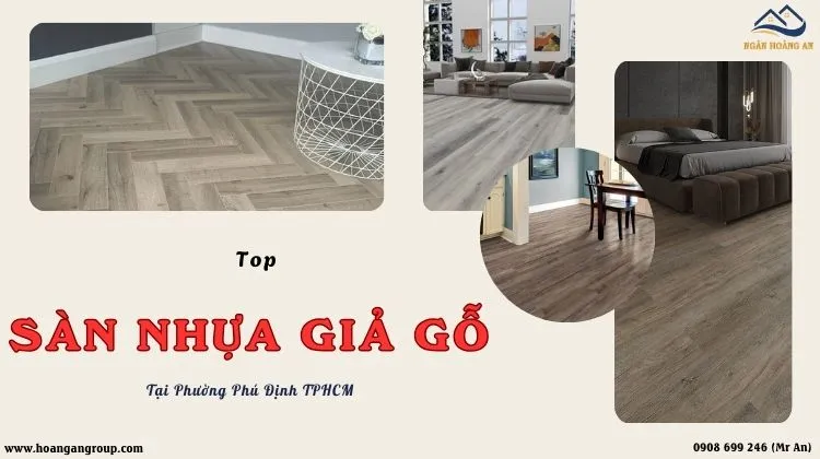 Top Sàn Nhựa Giả Gỗ – Đảm Bảo Chất Lượng Tại Phường Phú Định TPHCM Top Sàn Nhựa Giả Gỗ – Đảm Bảo Chất Lượng Tại Phường Phú Định TPHCM