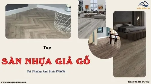 Top Sàn Nhựa Giả Gỗ – Đảm Bảo Chất Lượng Tại Phường Phú Định TPHCM
