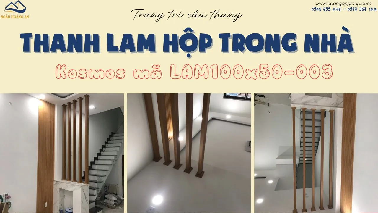 Trang Trí Cầu Thang Bằng Lam Hộp Giả Gỗ Kosmos Tại Quận 12 TPHCM Trang Trí Cầu Thang Bằng Lam Hộp Giả Gỗ Kosmos Tại Quận 12 TPHCM