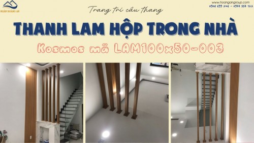 Trang Trí Cầu Thang Bằng Lam Hộp Giả Gỗ Kosmos Tại Quận 12 TPHCM