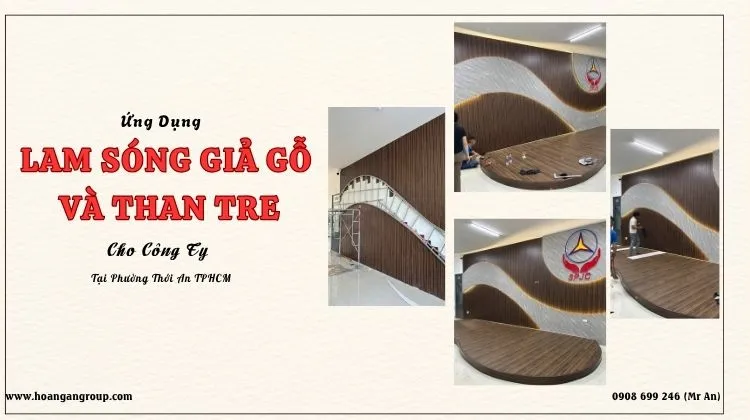 Ứng Dụng Lam Sóng Giả Gỗ Và Than Tre Cho Công Ty Phường Thới An TPHCM
