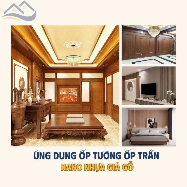 Ứng Dụng Của Nano Giả Gỗ Cho Hạng Mục Nội Thất