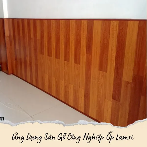 Ứng Dụng Của Sàn Gỗ Công Nghiệp Ốp Tường Lamri