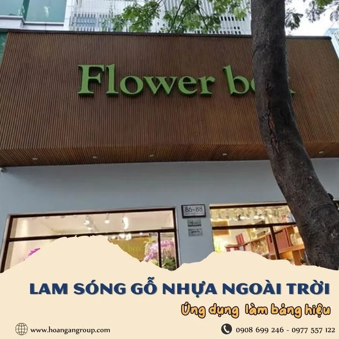 Ứng Dụng Tấm Ốp Lam Sóng Gỗ Nhựa Để Làm Bảng Hiệu Tại Quận 6 TPHCM