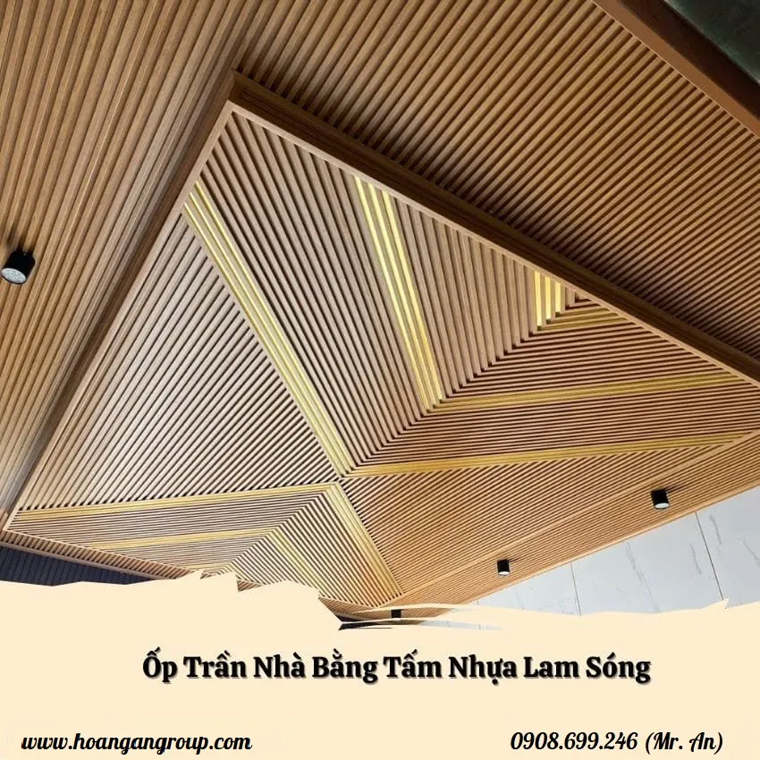 Ứng Dụng Ốp Trần Nhà Bằng Nhựa Lam Sóng Giả Gỗ