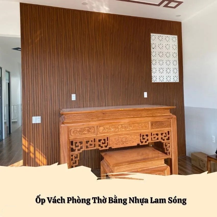 Ứng Dụng Ốp Vách Phòng Thờ Bằng Nhựa Lam Sóng