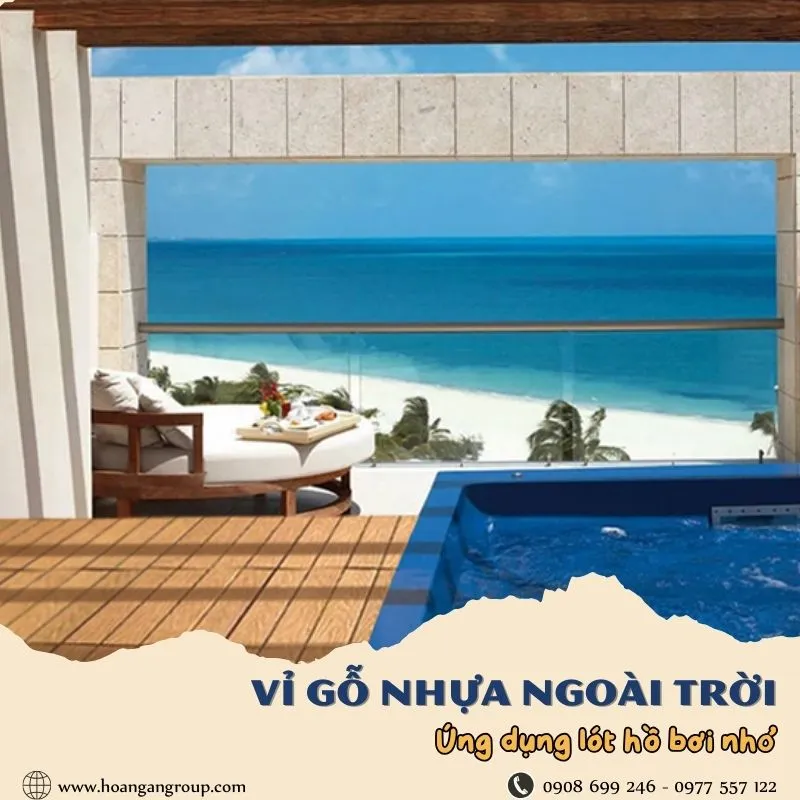 Vỉ Gỗ Nhựa Ngoài Trời Ứng Dụng Lót Sàn Khu Vực Bề Bơi