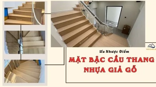 Ưu Nhược Điểm Mặt Bậc Cầu Thang Nhựa Giả Gỗ - Thi Công Chuẩn
