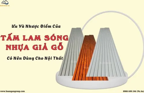 Ưu Nhược Điểm Tấm Ốp Lam Sóng Nhựa Giả Gỗ – Có Nên Dùng Cho Nội Thất?