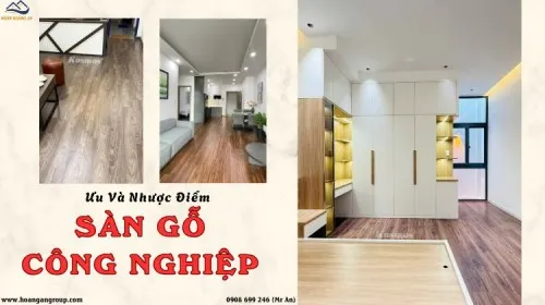 Ưu Và Nhược Điểm Của Sàn Gỗ Công Nghiệp – Có Nên Lát Sàn Gỗ Không?