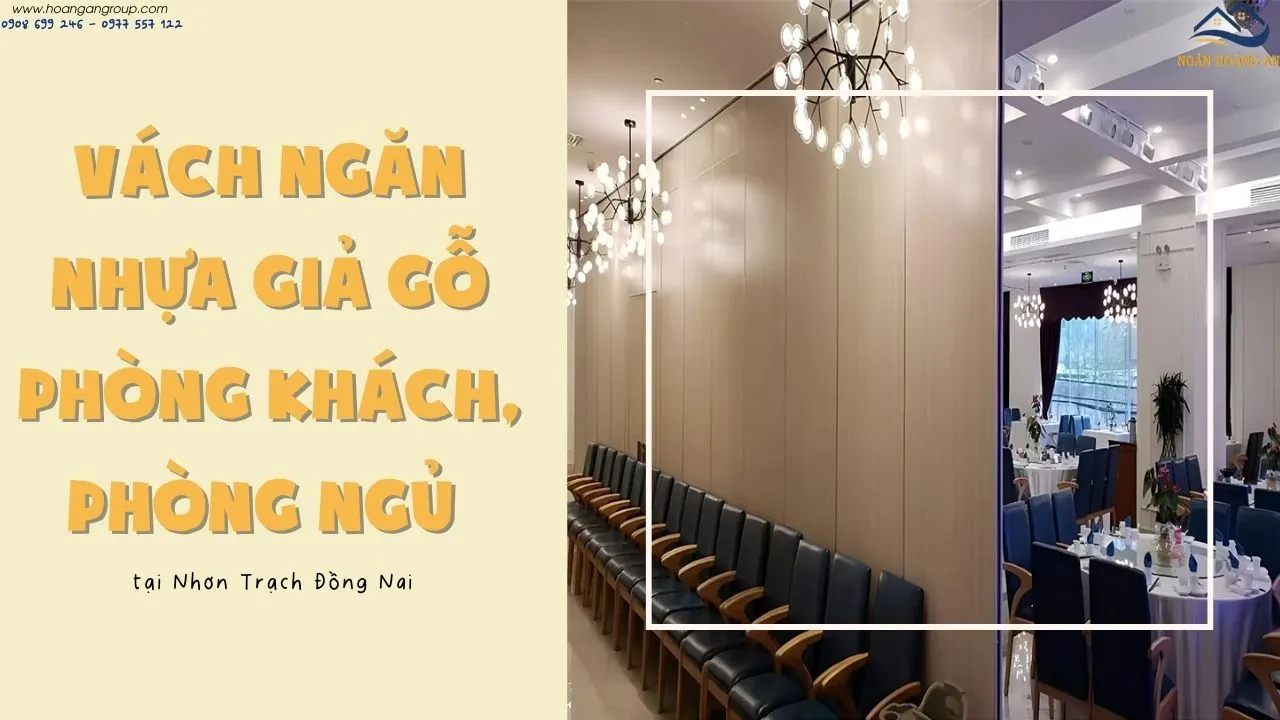 Vách Ngăn Nhựa Giả Gỗ Phòng Khách, Phòng Ngủ Tại Nhơn Trạch Đồng Nai