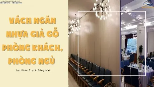 Vách Ngăn Nhựa Giả Gỗ Phòng Khách, Phòng Ngủ Tại Nhơn Trạch Đồng Nai